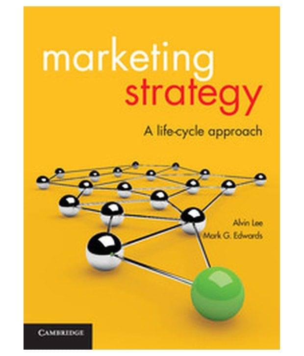 Marketing Strategy A Life Approach And Marketing Strategy Case Book (Set) Marketing Strategy A Life Approach And Marketing Strategy Case Book (Set)