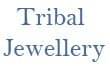Tribal Jewellery