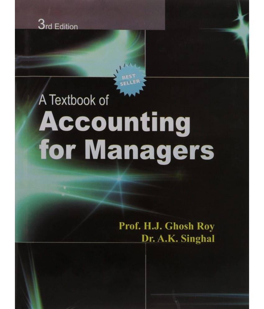 A Textbook of Accounting for Managers (HB) A Textbook of Accounting for Managers (HB)