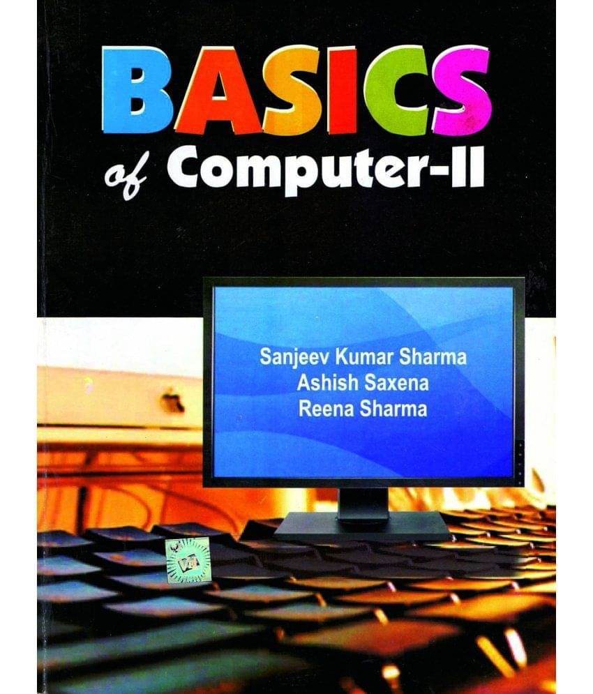 Basics of Computer-II Basics of Computer-II