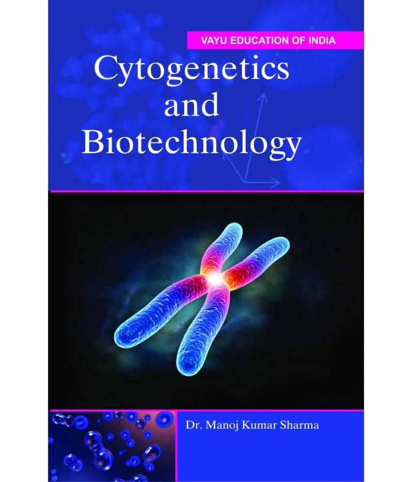 Cytogenetics and Biotechnology Cytogenetics and Biotechnology