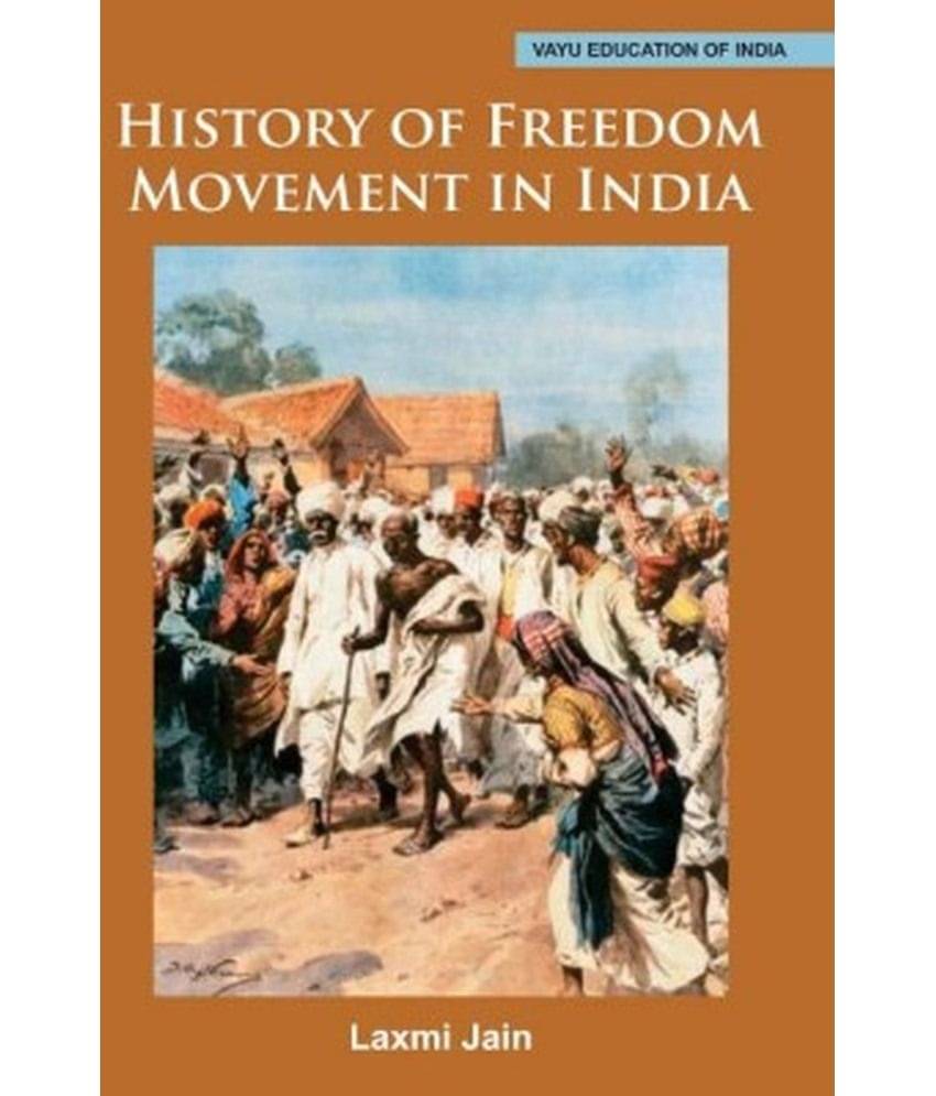     			History of Freedom Movement in India