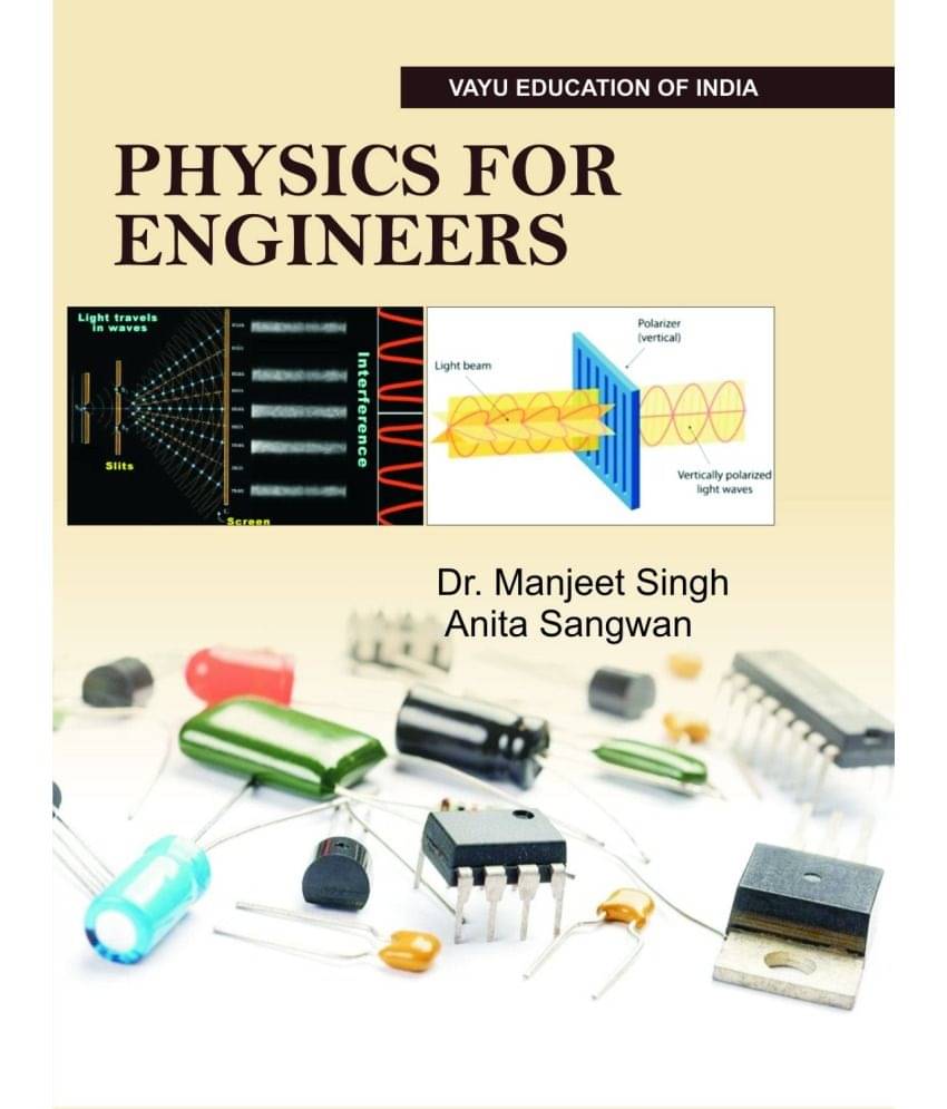     			Physics for Engineers