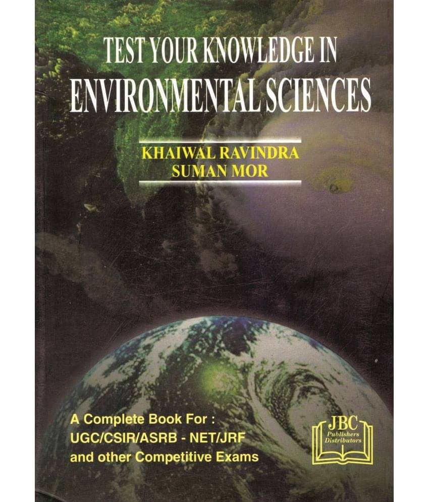 Test Your Knowledge in Environmental Sciences Test Your Knowledge in Environmental Sciences