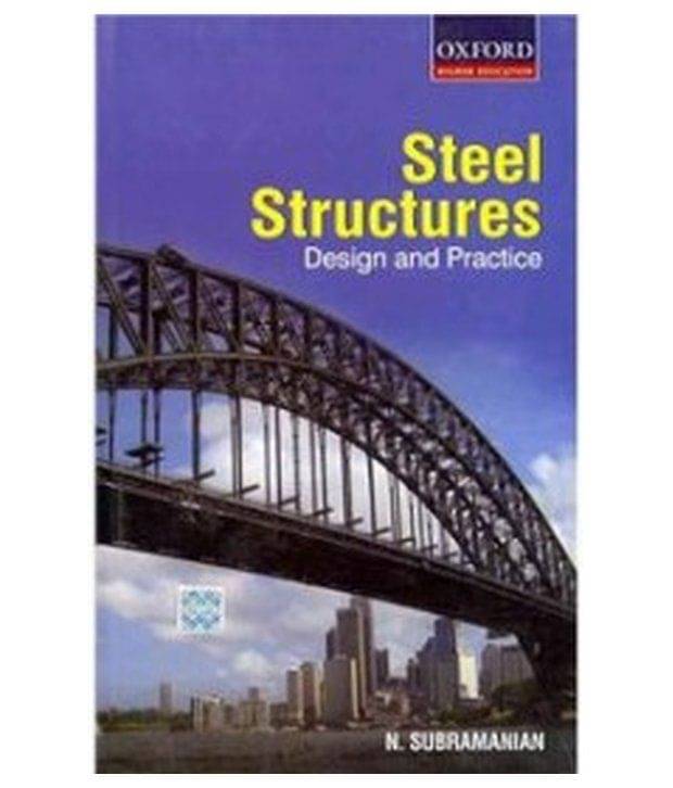 Design of Steel Structures: Theory and Practice Design of Steel Structures: Theory and Practice