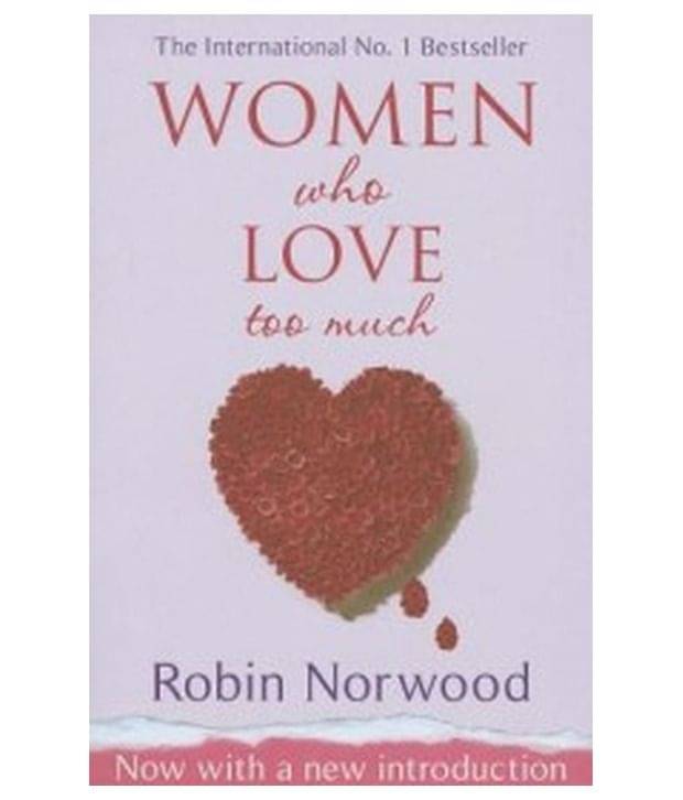     			WOMEN WHO LOVE TOO MUCH