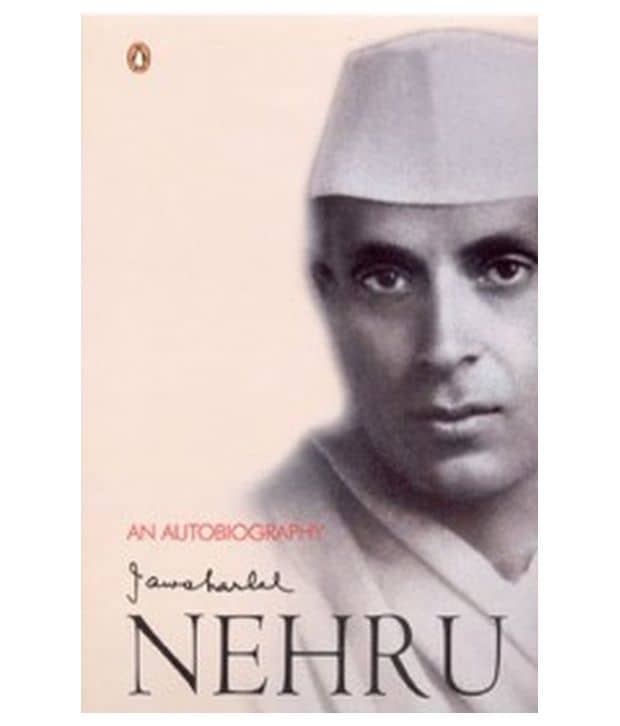 AUTOBIOGRAPHY - JAWAHARLAL NEHRU