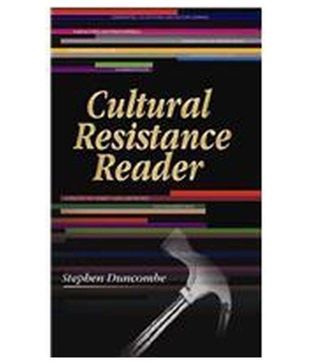 CULTUAL RESISTANCE READER CULTUAL RESISTANCE READER