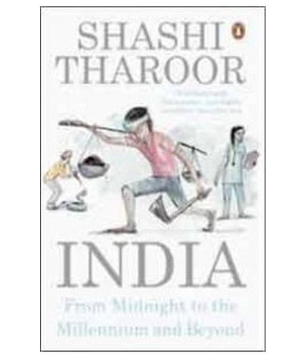 INDIA : FROM MIDNIGHT TO THE MELLENNIUM and BEYOND INDIA : FROM MIDNIGHT TO THE MELLENNIUM and BEYOND