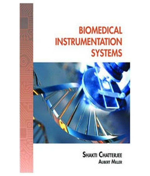 Biomedical Instrumentation Systems,1Ed Biomedical Instrumentation Systems,1Ed