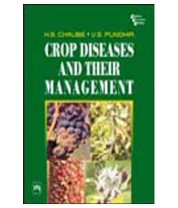 Crop Diseases And Their Management Crop Diseases And Their Management