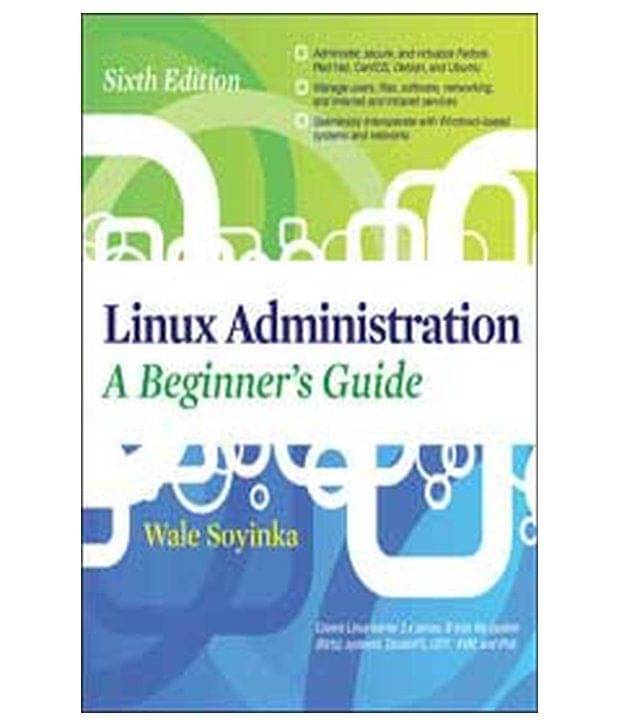     			Linux Administration: A Beginners Guide 6Th Edition