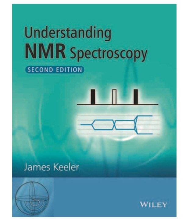 Understanding Nmr Spectroscopy 2Ed (Pb 2014)     			Understanding Nmr Spectroscopy 2Ed (Pb 2014)
