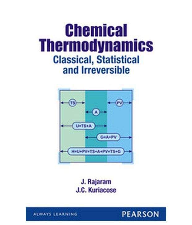 Chemical Thermodynamics: Classical, Statistical And Irreversible Chemical Thermodynamics: Classical, Statistical And Irreversible