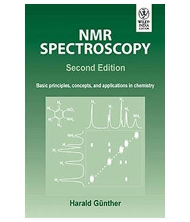     			NMR SPECTROSCOPY: BASIC PRINCIPLES, CONCEPTS, AND APPLICATIONS IN CHEMISTRY
