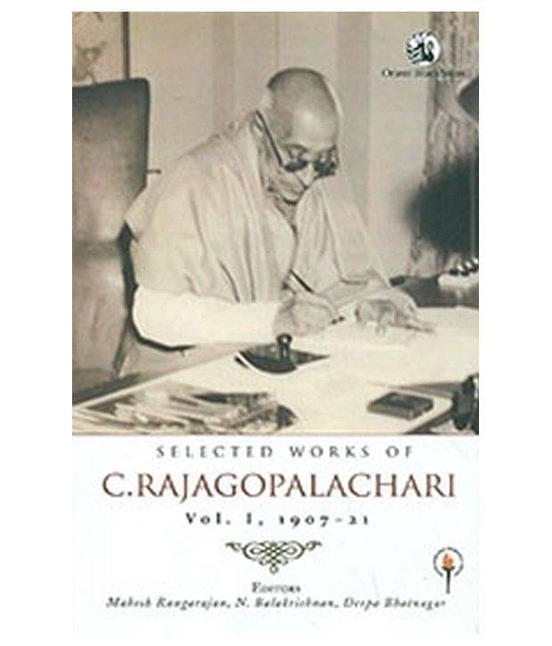     			Selected Works of C. Rajagopalachari: 1907-21