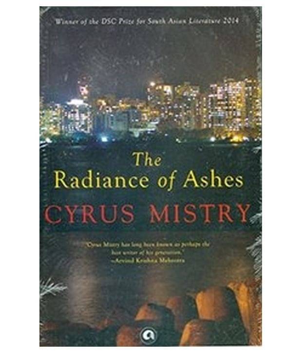     			The Radiance of Ashes