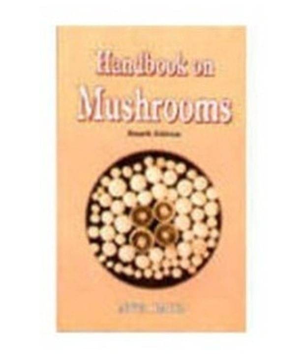     			Handbook On Mushrooms, 4/E