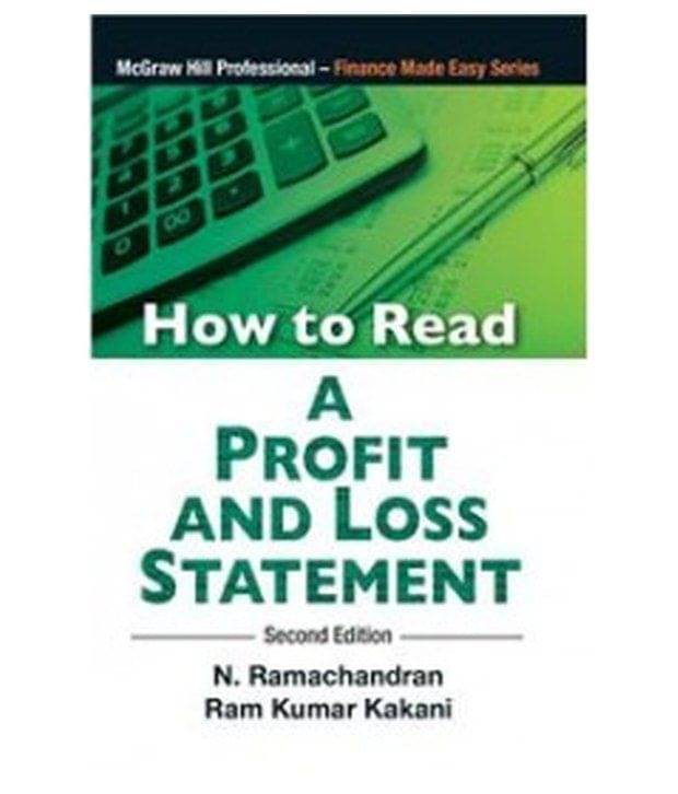 How To Read A Profit And Loss Statement Paperback (English) 2nd Edition How To Read A Profit And Loss Statement Paperback (English) 2nd Edition