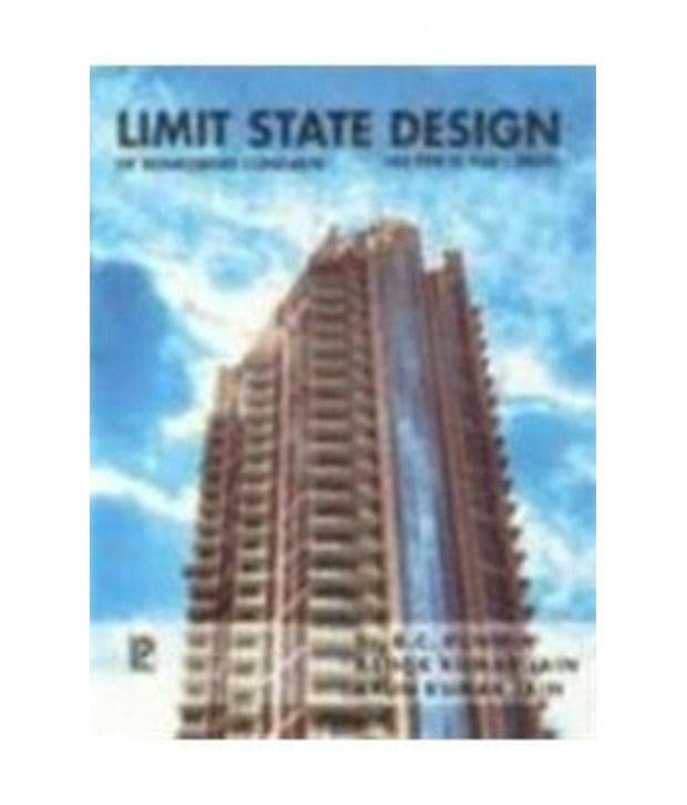 Limit State Design Of Reinforced Paperback (English) 2008 Limit State Design Of Reinforced Paperback (English) 2008