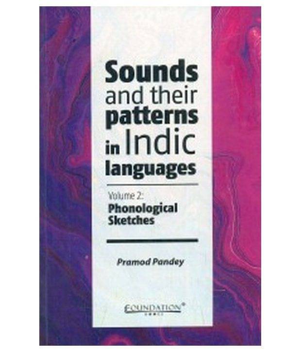     			Sounds And Their Patterns In Indic Languages (Volume 2)