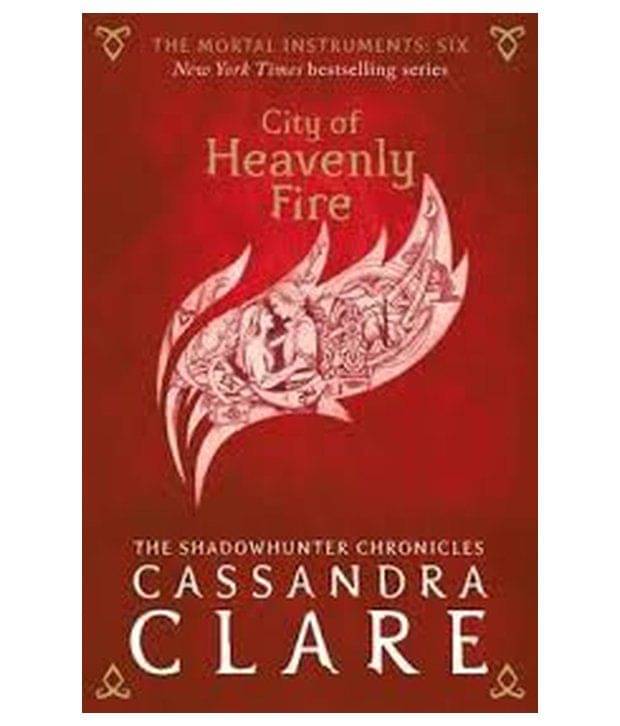 The Mortal Instruments 6 City Of Heavenly Fire Paperback (English) 2015 The Mortal Instruments 6 City Of Heavenly Fire Paperback (English) 2015