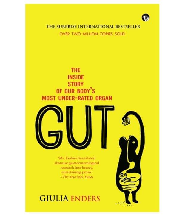     			Gut : The Inside Story of Our Bodys Most Under-Rated Organ