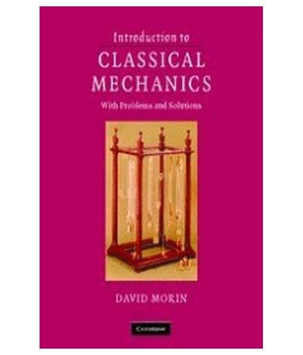 Introduction To Classical Mechanics Introduction To Classical Mechanics