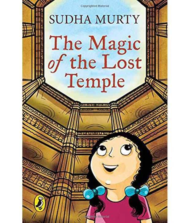     			The Magic of the Lost Temple: Illustrated, easy to read and much-loved first full length childrens fiction novel by Sudha Murty for ages 8 - 12