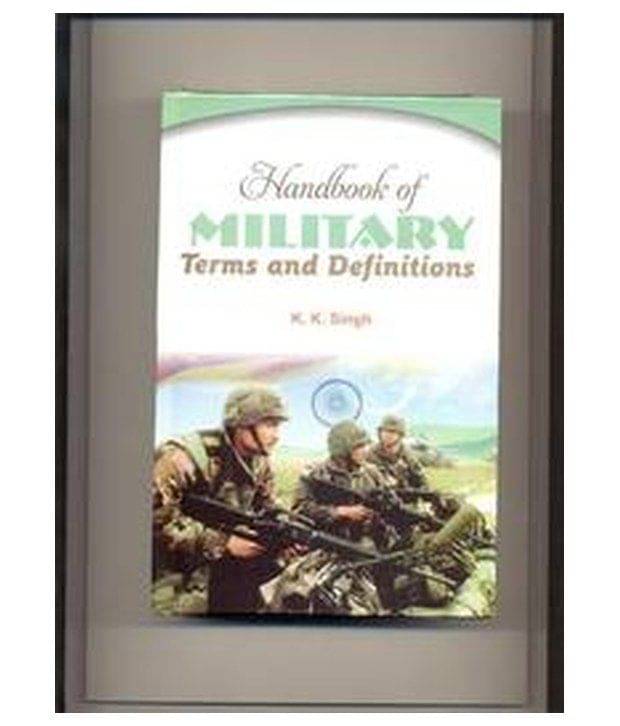 Handbook Of Military Terms And Definitions Handbook Of Military Terms And Definitions