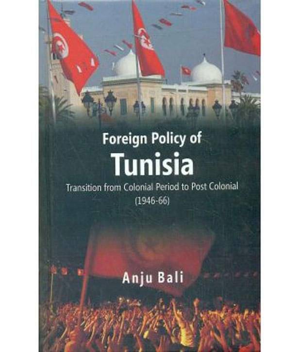 Foreign Policy Of Tunisha Foreign Policy Of Tunisha