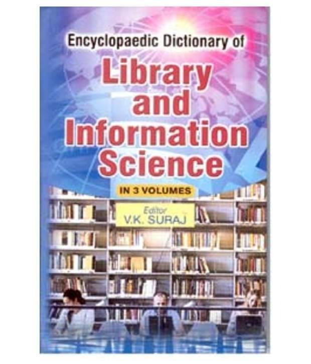 Encyclopaedic Dictionary of Library And Information Science (PZ), Vol. 3 Encyclopaedic Dictionary of Library And Information Science (PZ), Vol. 3