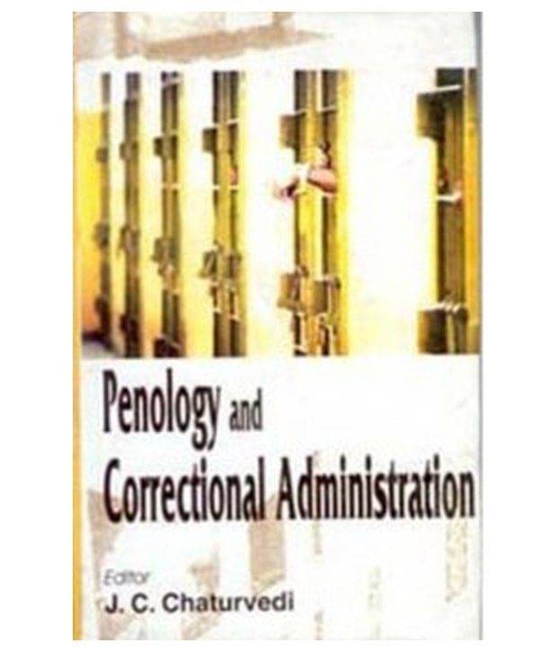     			Penology And Correctional Administration