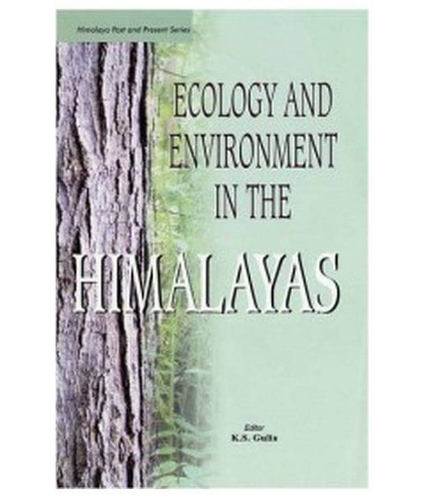    			Ecology And Environment In The Himalayas