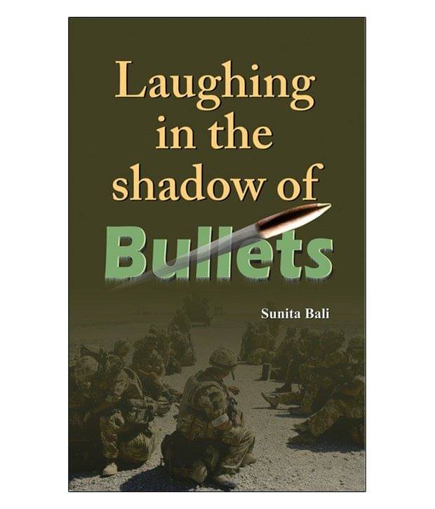     			Laughing In the Shadow of Bullets