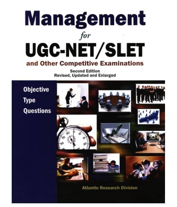 Management For Ugc-Net/Slet And Other Competitive Examinations 2Nd Edition Management For Ugc-Net/Slet And Other Competitive Examinations 2Nd Edition