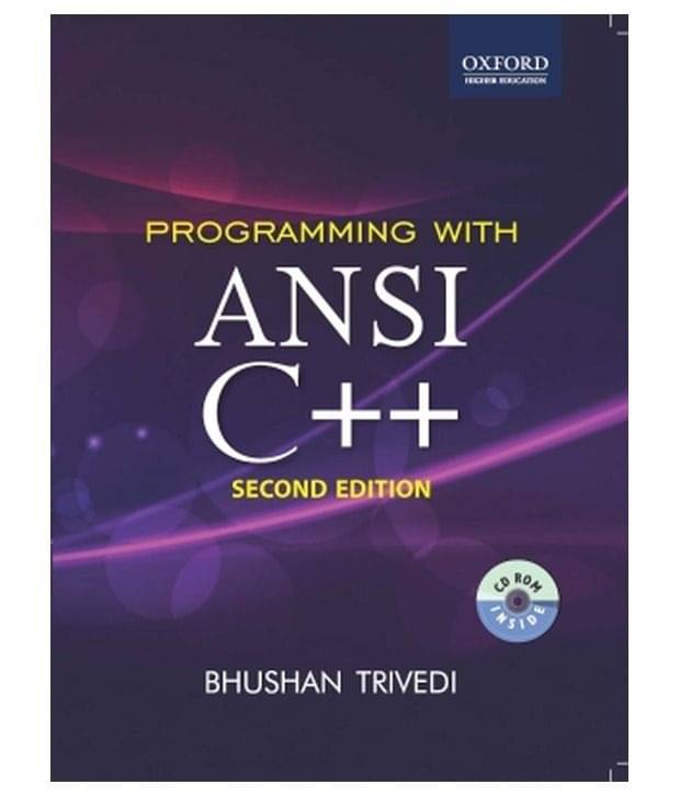 Programming With Ansi C++ (With Cd) 2Nd Edition Programming With Ansi C++ (With Cd) 2Nd Edition