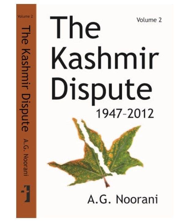     			The Kashmir Dispute 1947-2012 - Vol.Ii