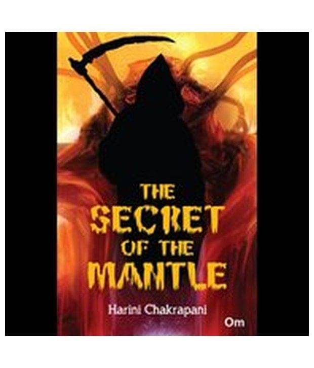     			THE SECRET OF THE MANTLE