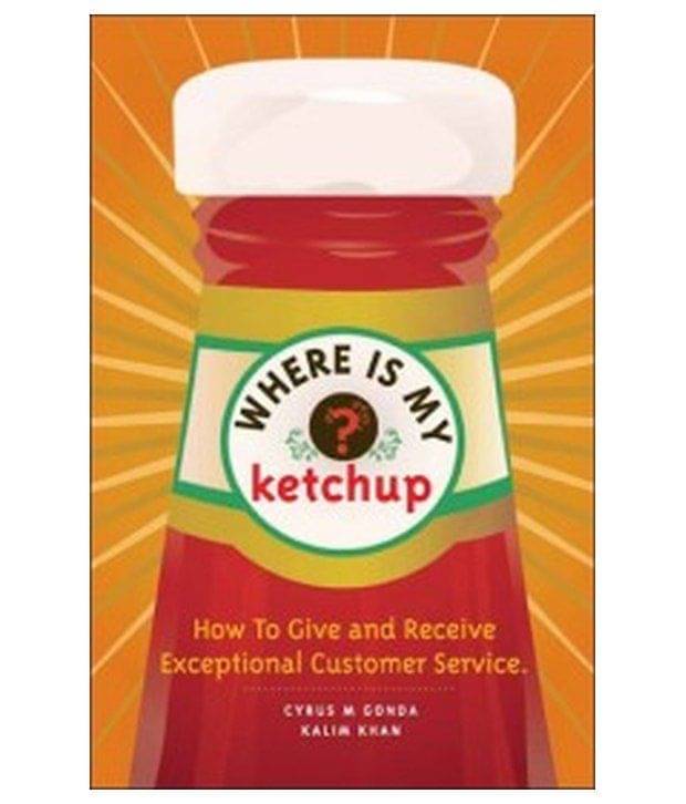     			WHERE IS MY KETCHUP