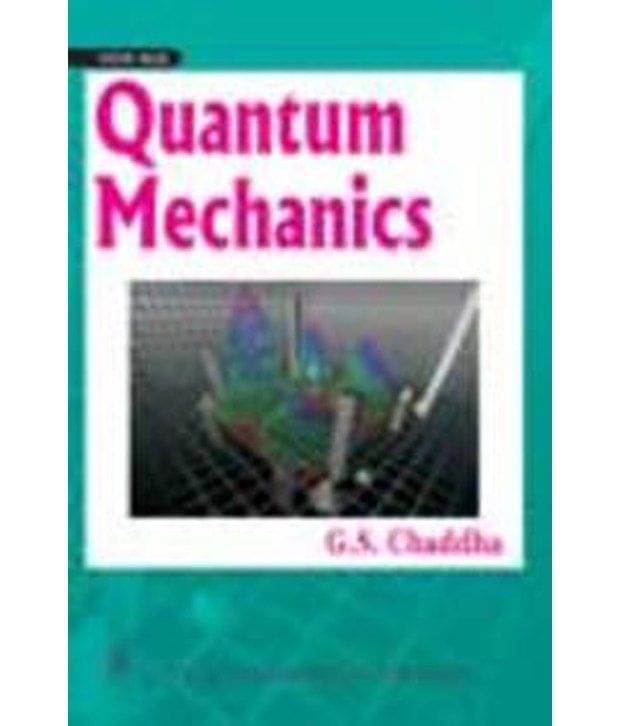 Quantum Mechanics Paperback Quantum Mechanics Paperback