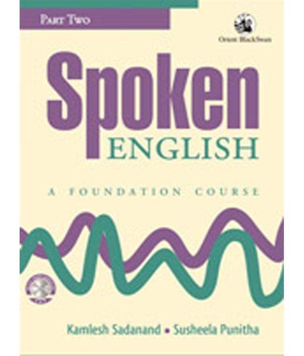     			Spoken English : A Foundation Course Part 2 (Hardback)