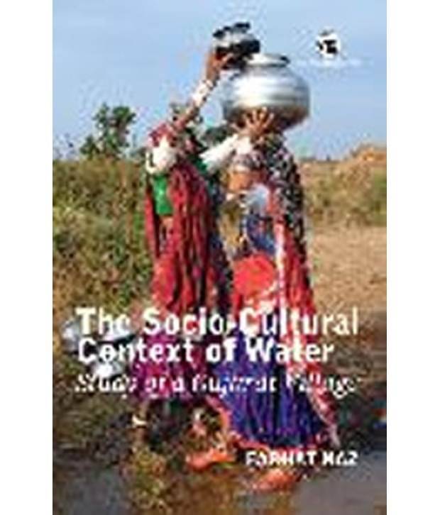     			The Socio-Cultural Context Of Water: Study Of A Gujarat Village Hardback