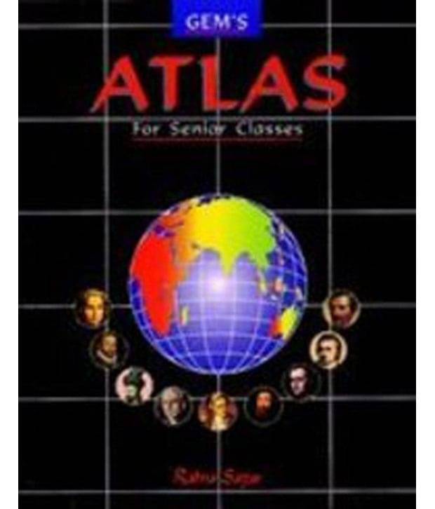 Gems Atlas For Senior Classes Gems Atlas For Senior Classes