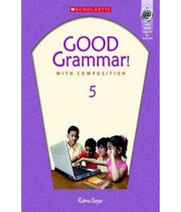 Good Grammar 5 (With Web Support) Good Grammar 5 (With Web Support)