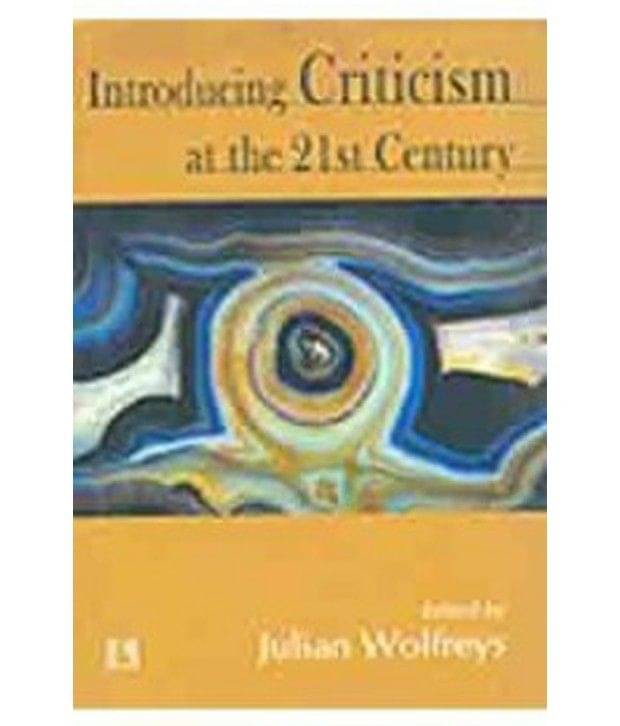     			Introducing Criticism At The 21St Century, 1/E Hardback