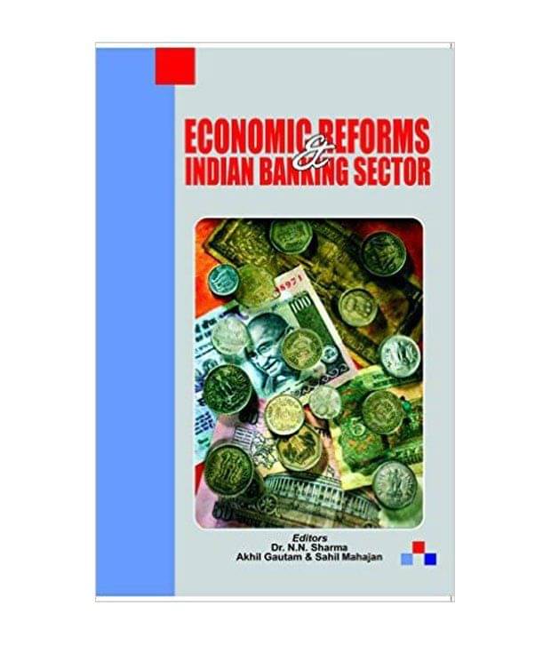     			Economic Reforms & Indian Banking System