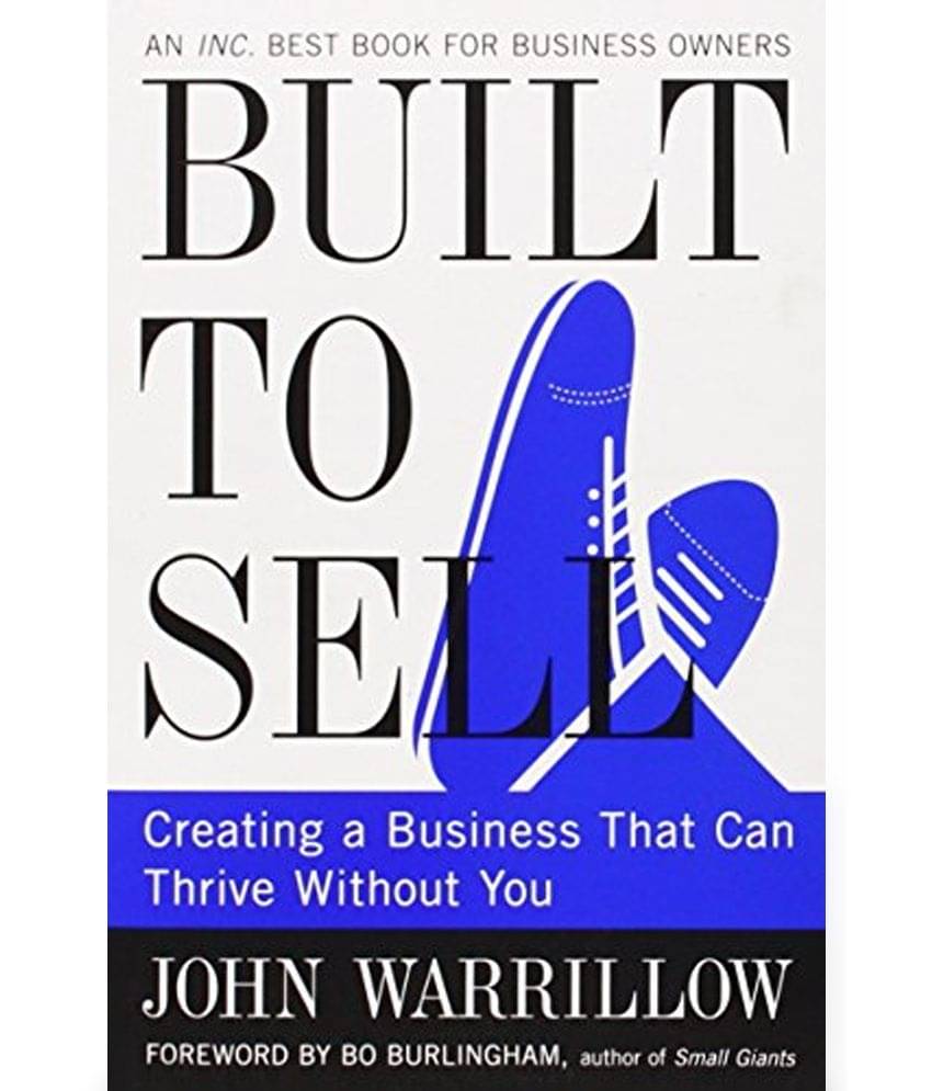     			Built to Sell