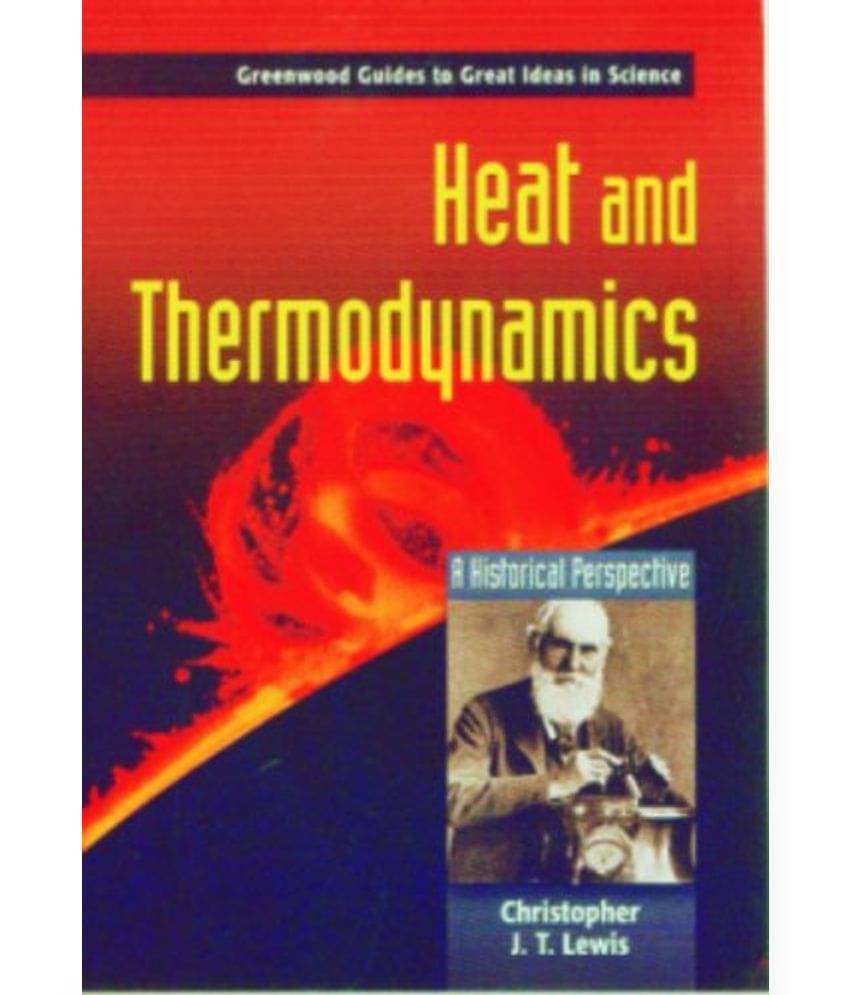     			Heat and Thermodynamics