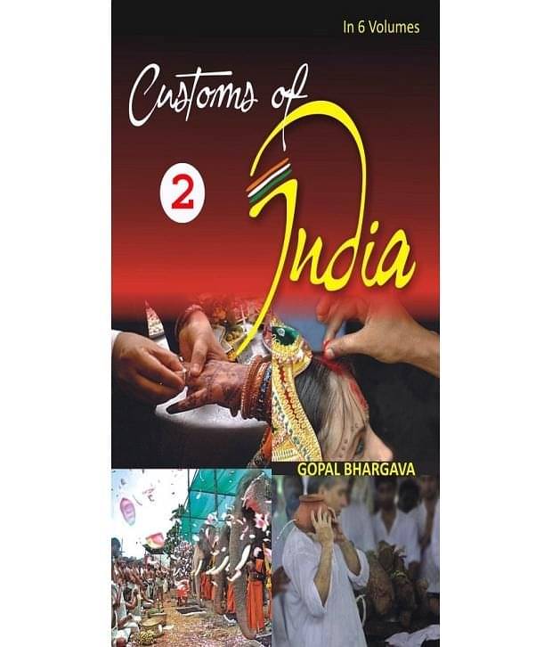     			Customs Of India: (western: Maharashtra, Goa, Gujarat, Daman & Diu, Dadra & Nagar Haveli), Vol. 2nd